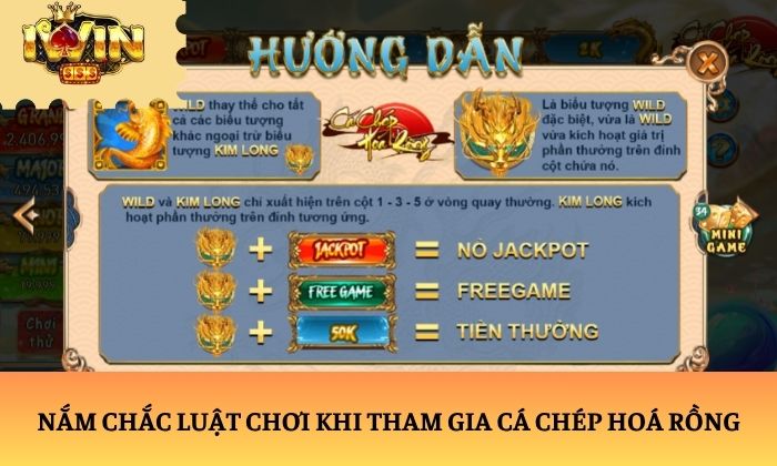 Bí kíp chơi Cá Chép Hoá Rồng iWin bất bại từ cao thủ 1 Nắm chắc luật chơi khi tham gia Cá Chép Hoá Rồng