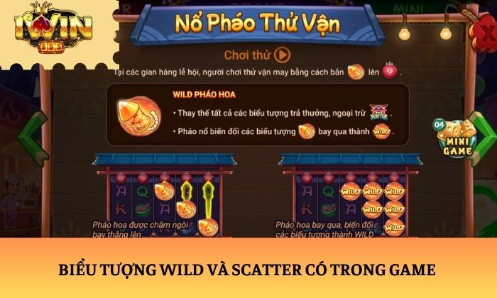 Lễ Hội Pháo Hoa iWin – Slot game chủ đề lễ hội đầy cuốn hút 2 Biểu tượng Wild và Scatter có trong game